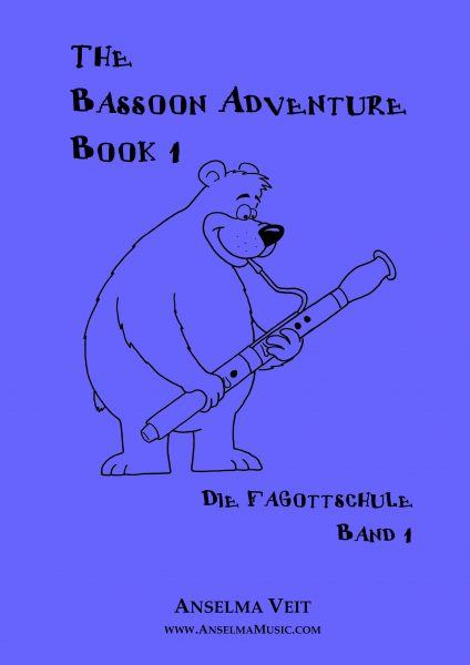 The Bassoon Adventure Book 1 - Bassoon Book Anselma Veit Anselma AM201