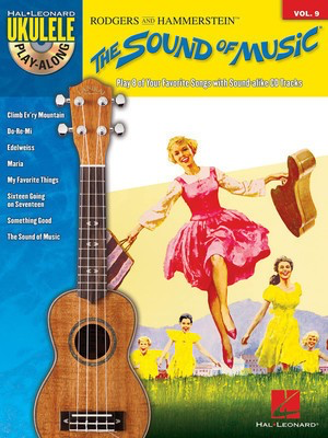 The Sound of Music - Ukulele Play-Along Volume 9 - Oscar Hammerstein II|Richard Rodgers - Ukulele Hal Leonard /CD