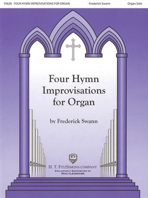 Four Hymn Improvisations for Organ - Volume I