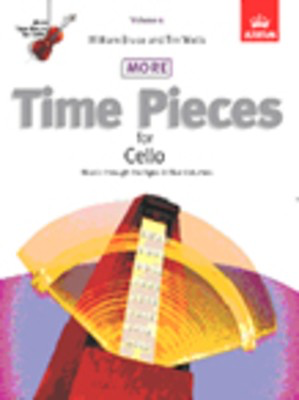 More Time Pieces for Cello, Volume 1 - Music through the Ages - Tim M. Wells|William Bruce - Piano ABRSM Piano Solo