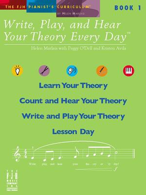 Write Play And Hear Your Theory Bk 1 Bk/Cd - Book 1 - Helen Marlais|Kristen Avila|Peggy O'Dell - Piano Helen Marlais|Kristen Avila|Peggy O'Dell FJH Music Company /CD