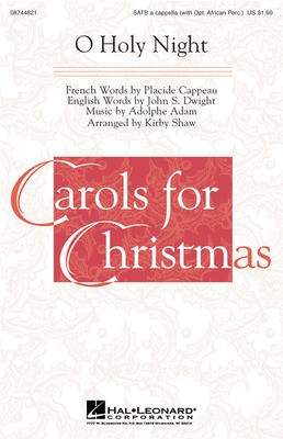 O Holy Night (with Optional African Percussion) - SATB Kirby Shaw Hal Leonard Choral Score Octavo