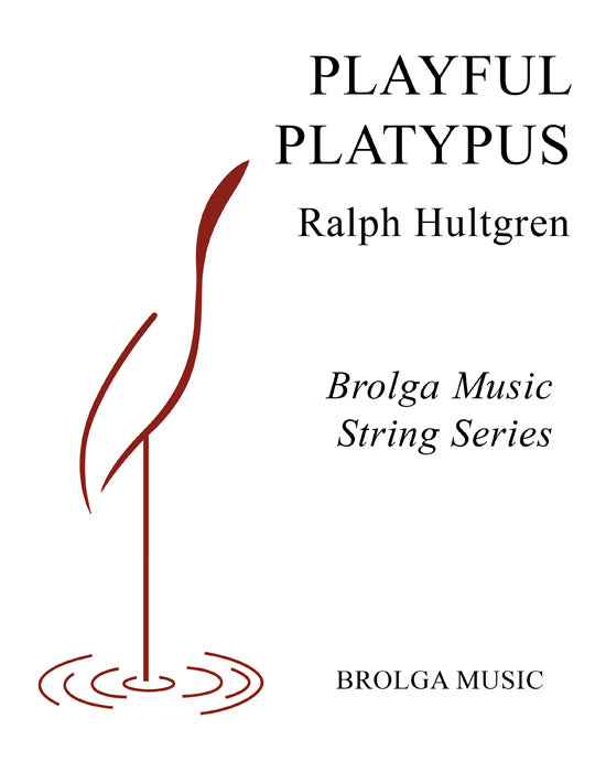 Hultgren - Playful Platypus - String Orchestra grade 2 Brolga Music Publishing