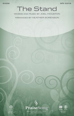 The Stand - Joel Houston - SATB Heather Sorenson PraiseSong Choral Score Octavo