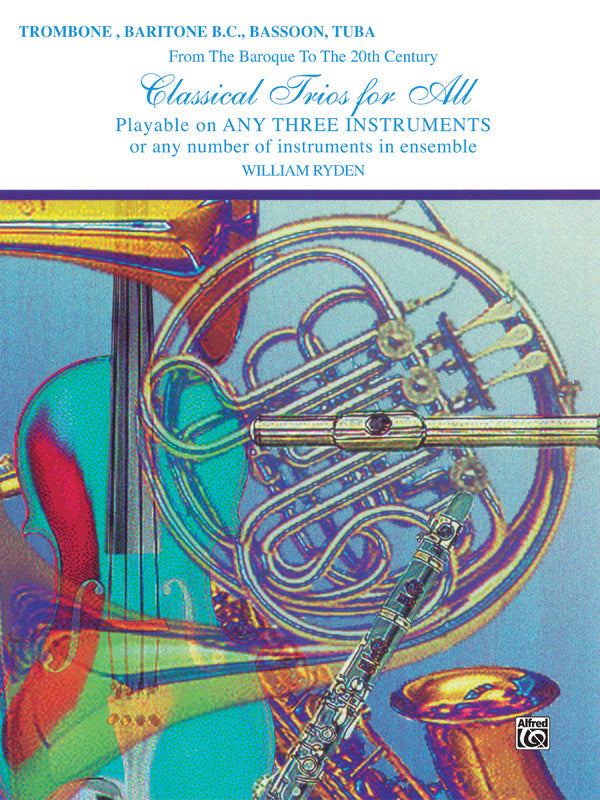 Classical Trios for All Trombone/Baritone BC/Tuba