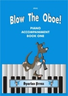Blow The Oboe! Book 1 - Piano Accompaniment by Taylor Spartan Press SP342
