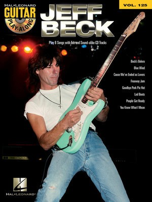 Jeff Beck - Guitar Play-Along Volume 125 - Guitar Hal Leonard Guitar TAB with Lyrics & Chords /CD
