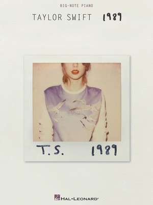 Taylor Swift - 1989 - Big-Note Piano -  Hal Leonard