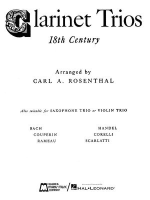 Clarinet Trios of the 18th Century - Score and Parts - Various - Clarinet Carl Rosenthal Edward B. Marks Music Company Clarinet Trio Score/Parts