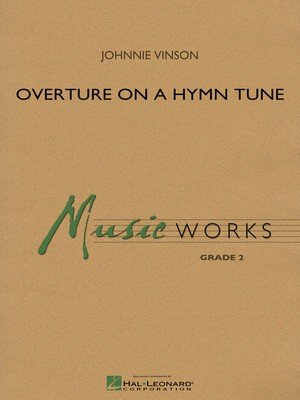 Overture on a Hymn Tune - Johnnie Vinson - Hal Leonard Score/Parts