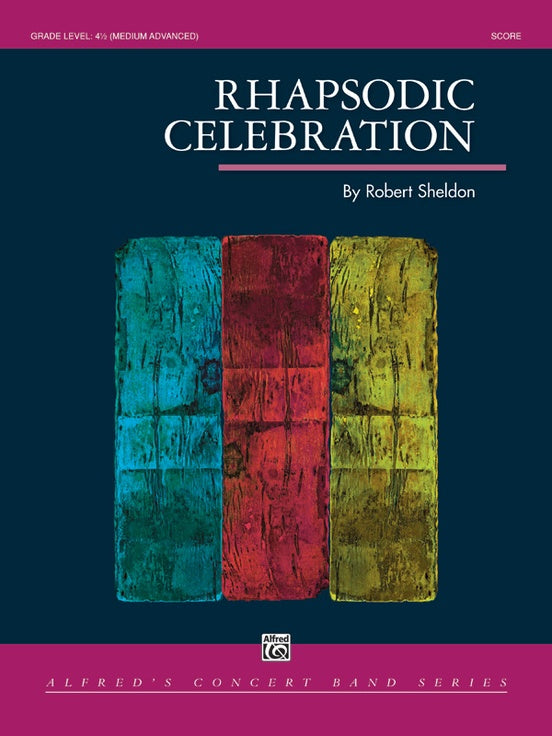 Rhapsodic Celebration - Concert Band Conductor Score & Parts (Digital Download)