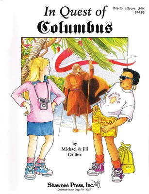 In Quest of Columbus - Jill Gallina|Michael Gallina - Shawnee Press