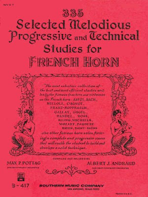 335 Selected Melodious Progressive & Technical Studies - for Horn - Book 2 - Max P. Pottag|Max Pottag - French Horn Albert Andraud Southern Music Co. French Horn Solo