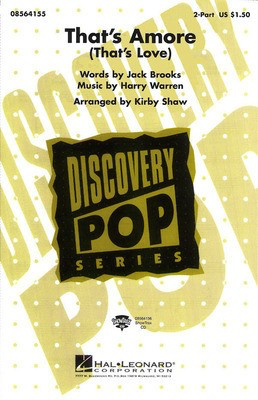 That's Amorí© - (That's Love) - Harry Warren|Jack Brooks - 2-Part Kirby Shaw Hal Leonard Octavo