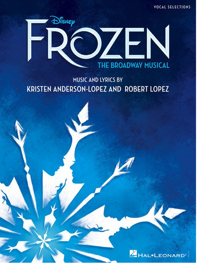 Frozen - The Broadway Musical - Piano/Vocal - Hal Leonard