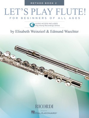 Let's Play Flute Method Book 2 - Book with Online Audio - Edmund Waechter|Elizabeth Weinzierl - Flute Ricordi Sftcvr/Online Audio