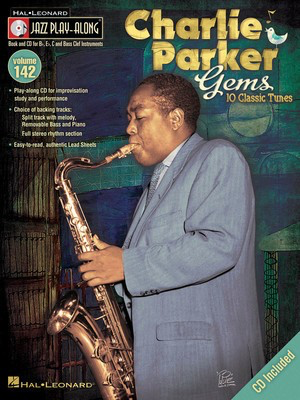Charlie Parker Gems - Jazz Play-Along Volume 142 - Bb Instrument|Bass Clef Instrument|C Instrument|Eb Instrument Hal Leonard Lead Sheet /CD