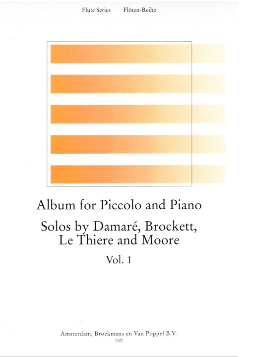 ALBUM VOL 1 PICCOLO FLUTE/PNO - WYE - FLUTE - BROEKMANS
