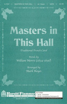 Masters in This Hall - Gustav Holst - SATB Mark Hayes William Morris Shawnee Press Choral Score Octavo