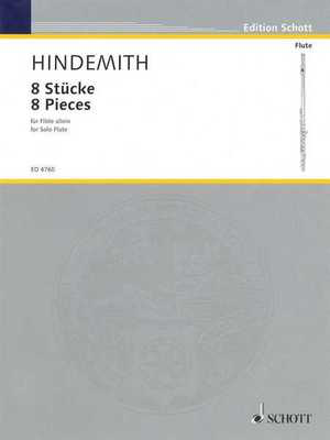 Hindemith - 8 Pieces (1927) - Flute Solo - Schott Music ED4760