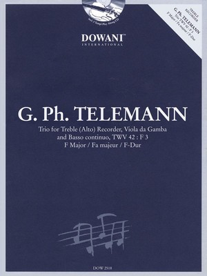 Telemann: Trio TWV42 F Major - for Treble (Alto) Recorder, Viola, & Basso Continuo - Georg Philipp Telemann - Treble Recorder Dowani Editions /CD