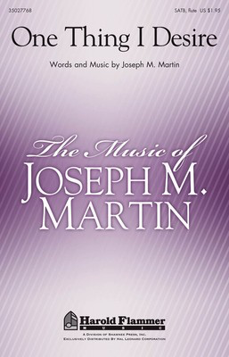 One Thing I Desire - Joseph Martin - SATB Joseph Martin Shawnee Press Choral Score Octavo
