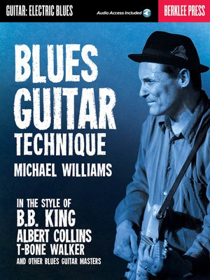 Blues Guitar Technique - Guitar Michael Williams Berklee Press Sftcvr/Online Audio
