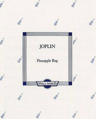 Joplin - Pineapple Rag - Viola/Piano Accompaniment arranged by Arnold Viola World VWP000020