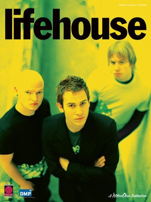 Lifehouse - Guitar|Piano|Vocal Cherry Lane Music Piano, Vocal & Guitar