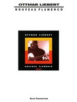 Ottmar Liebert - Nouveau Flamenco - Classical Guitar Creative Concepts