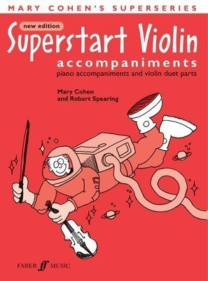 Superstart for Violin Complete - Piano Accompaniment by Cohen Faber 0571524451