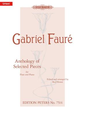 Anthology Of Original Pieces - Gabriel Faure - Flute Edition Peters
