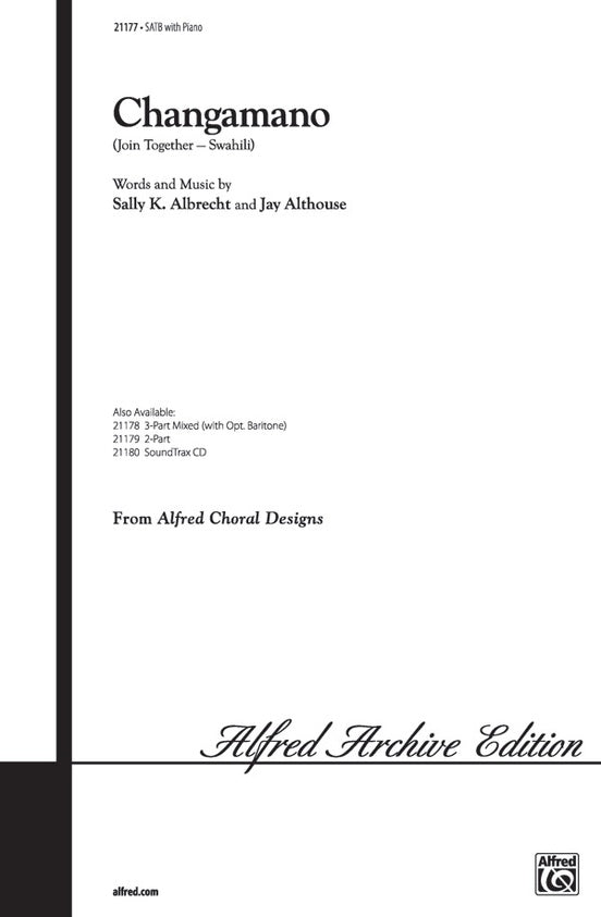 Changamano (Join Together-Swahili) – SATB Choral Octavo (Digital Download)