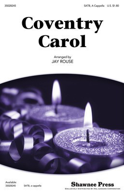 Coventry Carol - SATB Jay Rouse Shawnee Press Choral Score Octavo