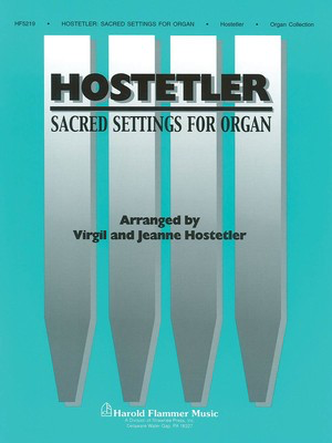 Hostetler Sacred Settings for Organ Organ Collection