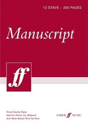 Manuscript A4 12-stave 200pp (white pad) - Faber Music