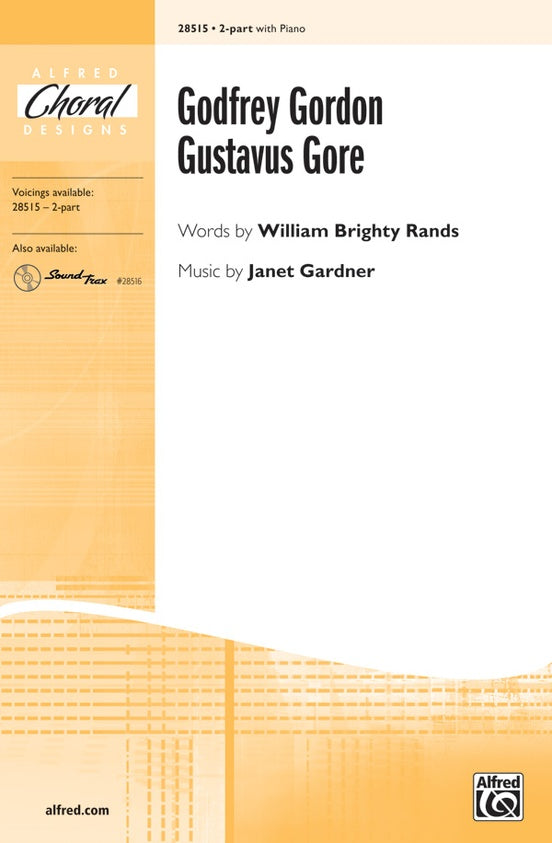 Godfrey Gordon Gustavus Gore – 2-Part Choral Octavo (Digital Download)