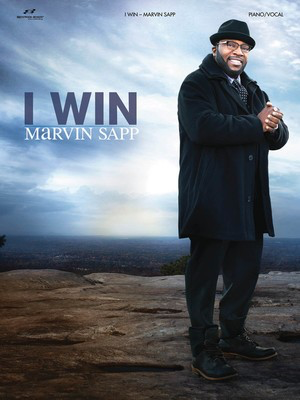 Marvin Sapp - I Win - Brentwood-Benson Piano, Vocal & Guitar