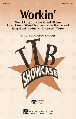 Workin' (Medley) - TBB Audrey Snyder Hal Leonard Choral Score Octavo