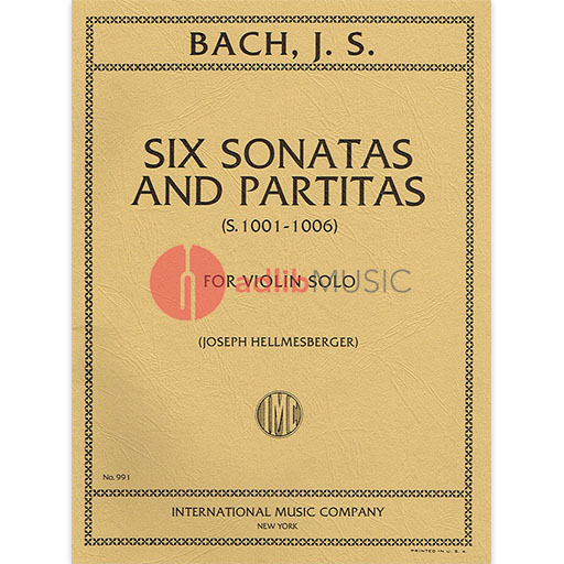 6 Sonatas and Partitas, BWV 1001-1006 - for Solo Violin - Johann Sebastian Bach - Violin IMC Violin Solo