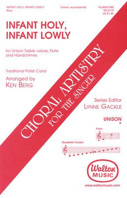 Infant Holy, Infant Lowly - Unison Ken Berg Walton Music Choral Score Octavo