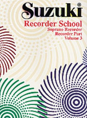 Suzuki Soprano Recorder Bk 3 Rec Pt - Descant Recorder Summy Birchard