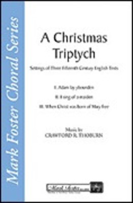 A Christmas Tryptich - Crawford R. Thoburn - SATB Shawnee Press Choral Score Octavo