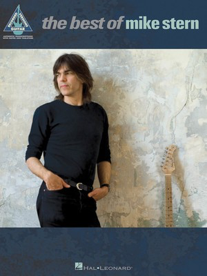 The Best of Mike Stern - Guitar Hal Leonard Guitar TAB with Lyrics & Chords
