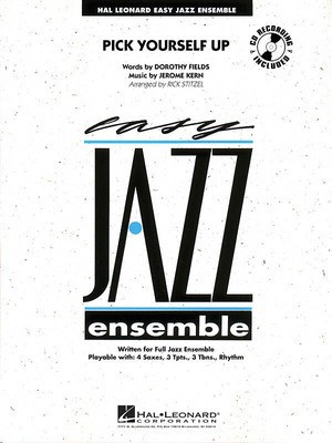 Pick Yourself Up - Dorothy Fields|Jerome Kern - Rick Stitzel Hal Leonard Score/Parts