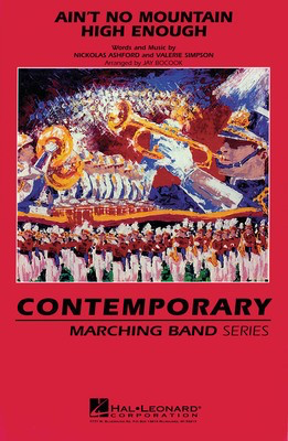 Ain't No Mountain High Enough - Contemporary Marching Band -  Jay Bocook Hal Leonard Score/Parts