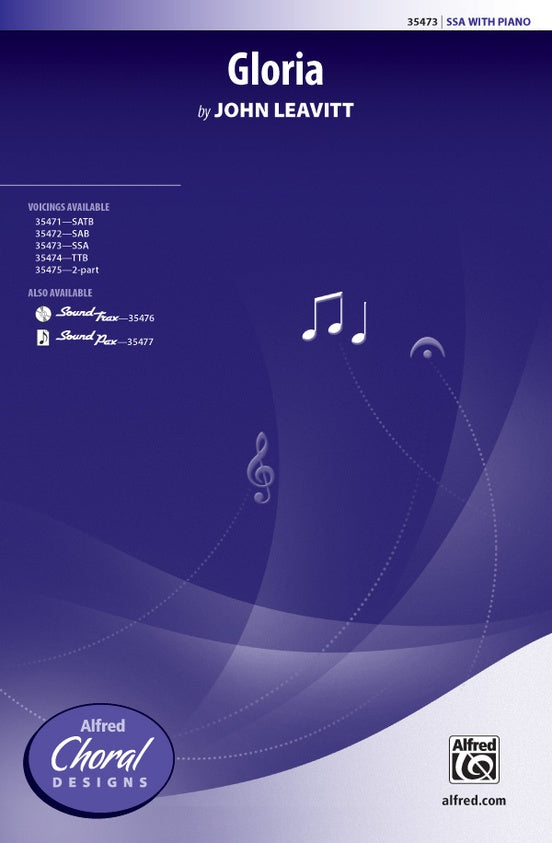 Gloria - John Leavitt – SSA Choral Octavo (Digital Download)
