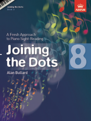 Joining the Dots Book 8 - Easy Piano by Bullard ABRSM 9781848495760