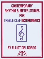 Contemporary Rhythm and Meter Studies - Treble Clef Instruments - Elliot Del Borgo - Hal Leonard
