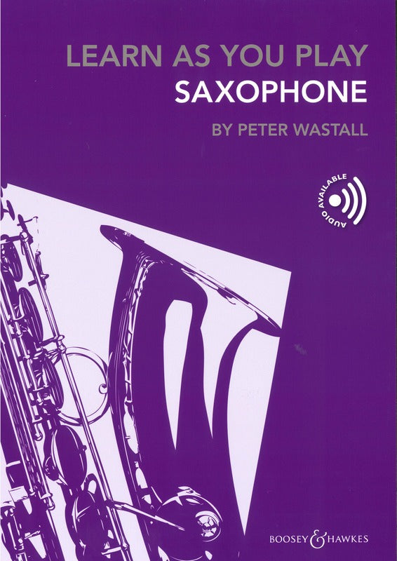 Learn As You Play Alto Saxophone Book/CD - Wastall Peter Boosey Hawkes M060124693